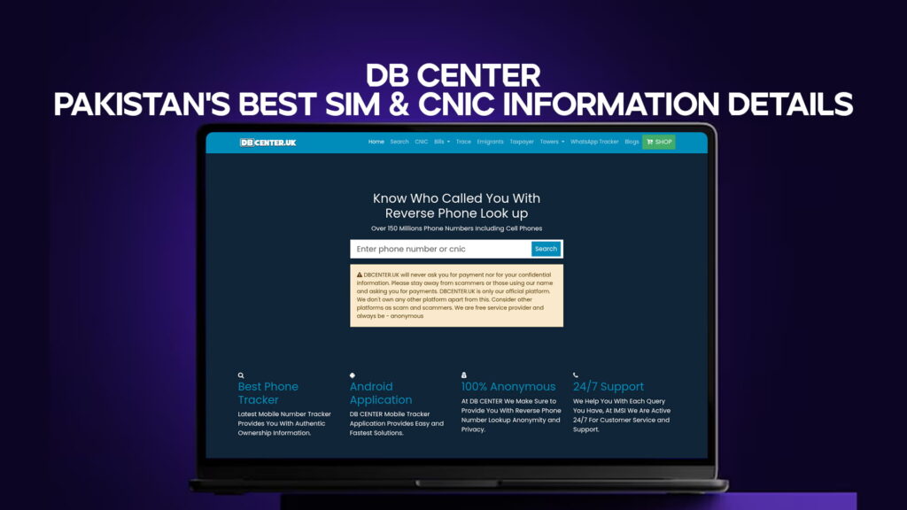 DB Center - Pakistan's Best SIM & CNIC Information Details