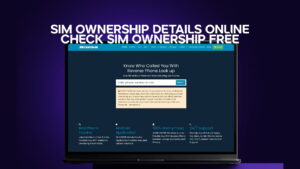 SIM Ownership Details Online - Check SIM Ownership Free